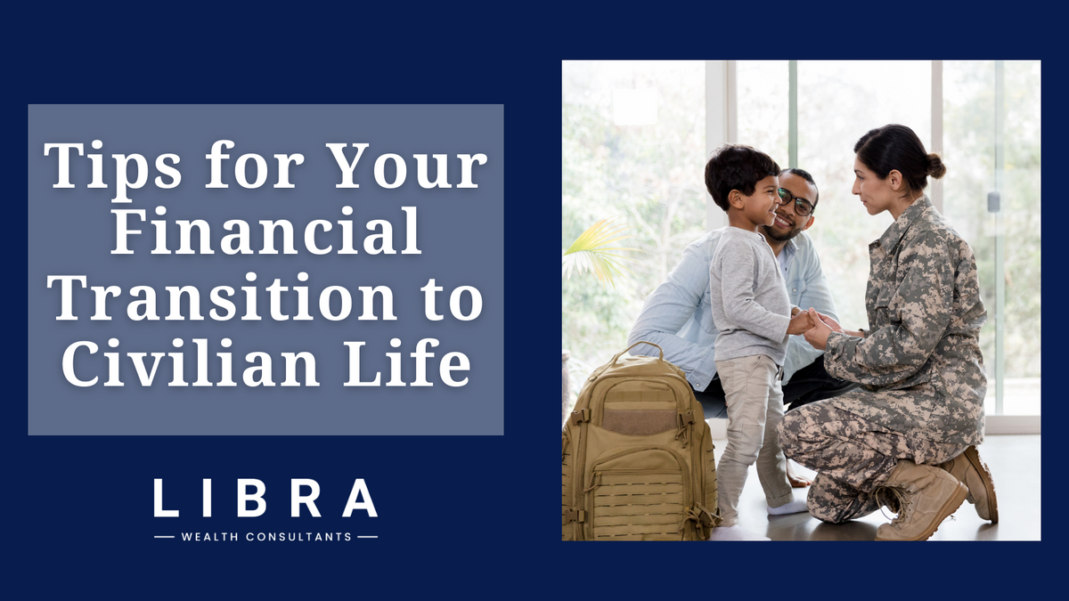 After the Military: Tips for Your Financial Transition to Civilian Life