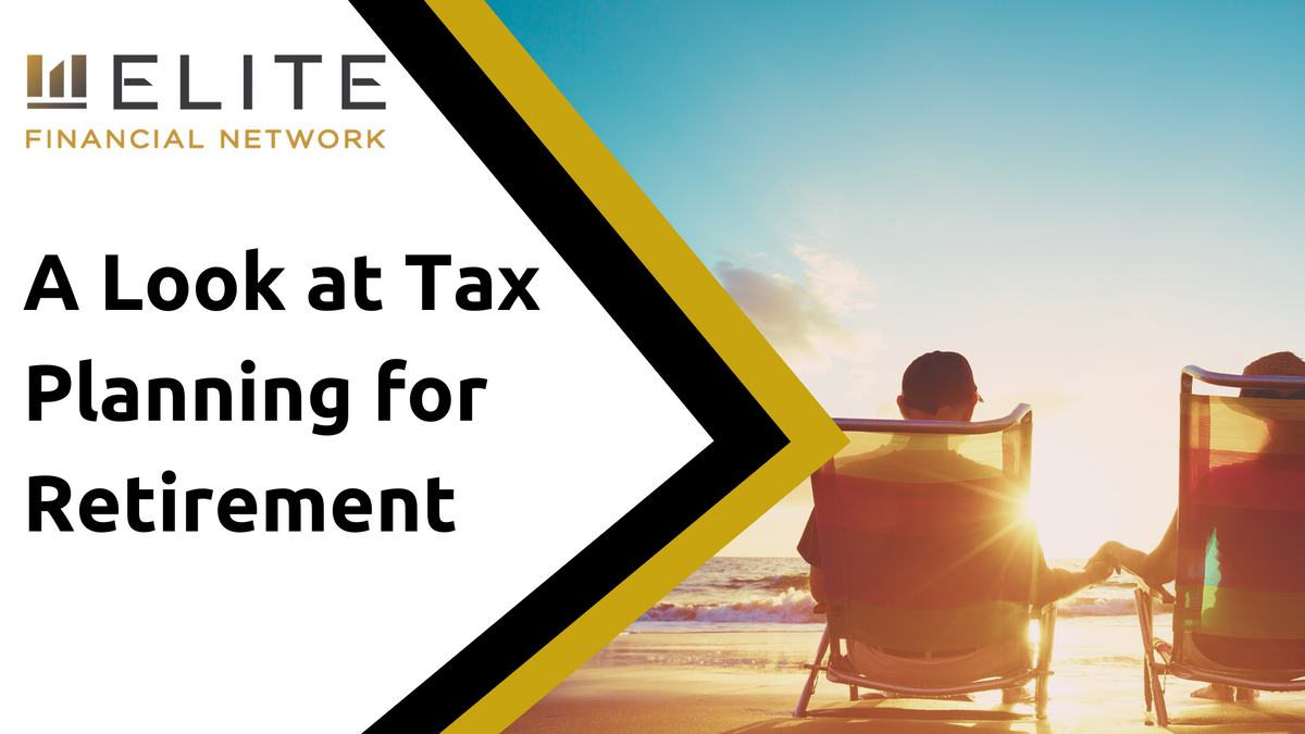 A Look at Tax Planning for Retirement