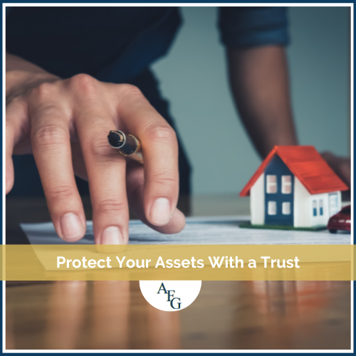 Protect Your Assets With a Trust