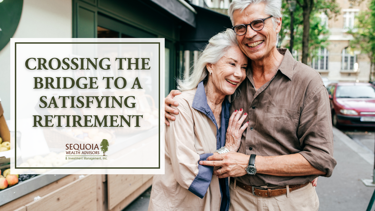 Crossing the Bridge to a Satisfying Retirement