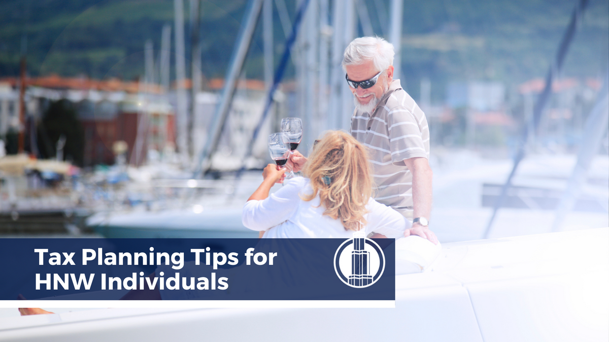 Tax Planning Tips for HNW Individuals
