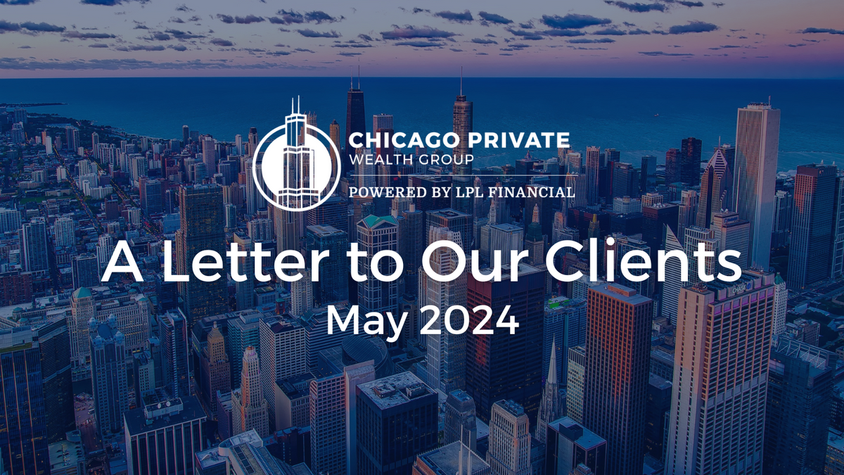 May 2024 Client Letter