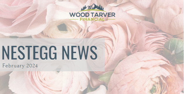 NestEgg News February 2024