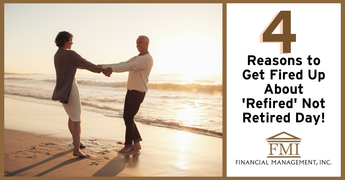4 Reasons to Get Fired Up About 'Refired' Not Retired Day