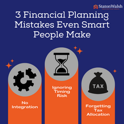 3 Financial Planning Mistakes Even Smart People Make