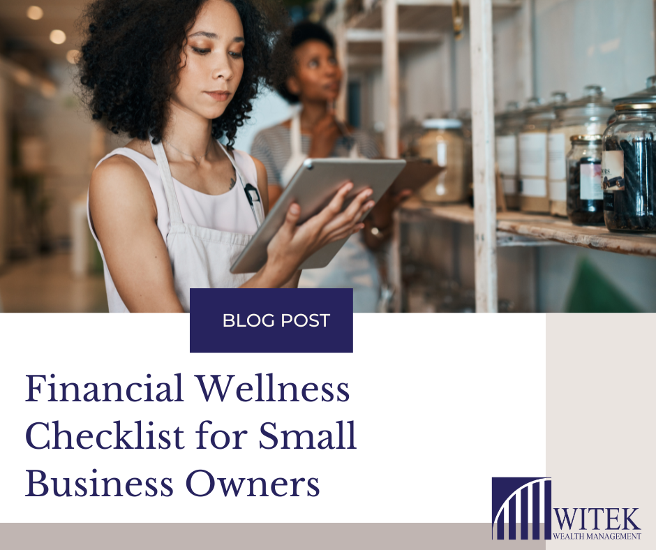 Financial Wellness Checklist for Small Business Owners