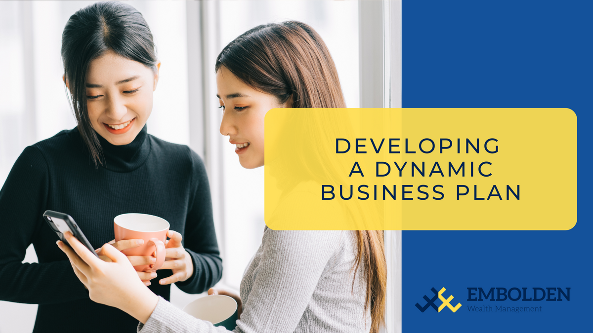 Developing a Dynamic Business Plan