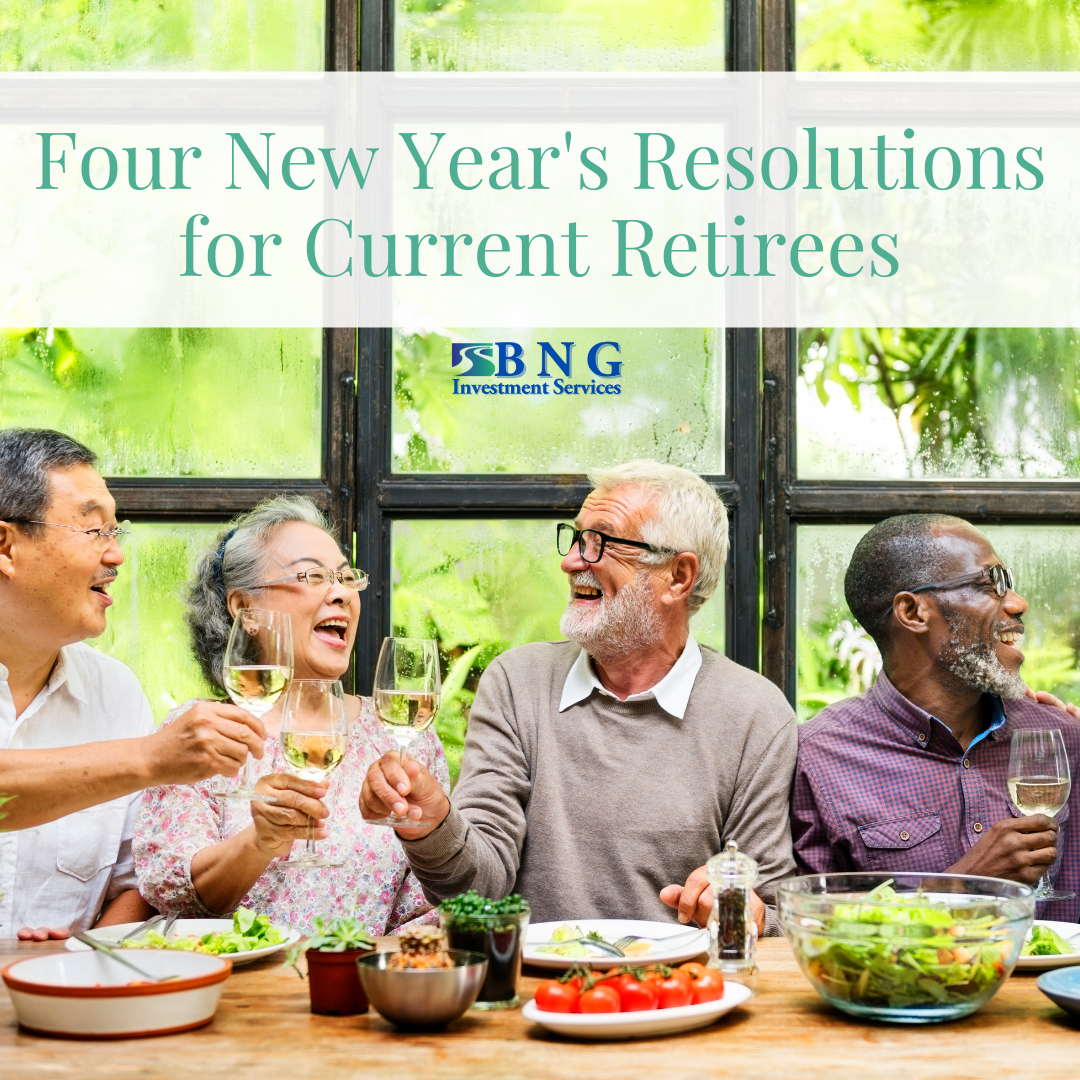Four New Year's Resolutions for Current Retirees