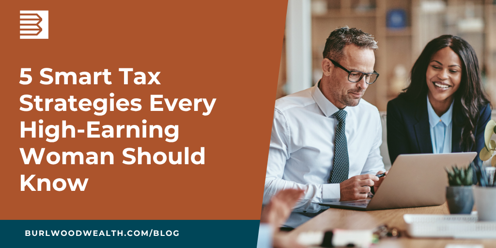 5 Smart Tax Strategies Every High-Earning Woman Should Know