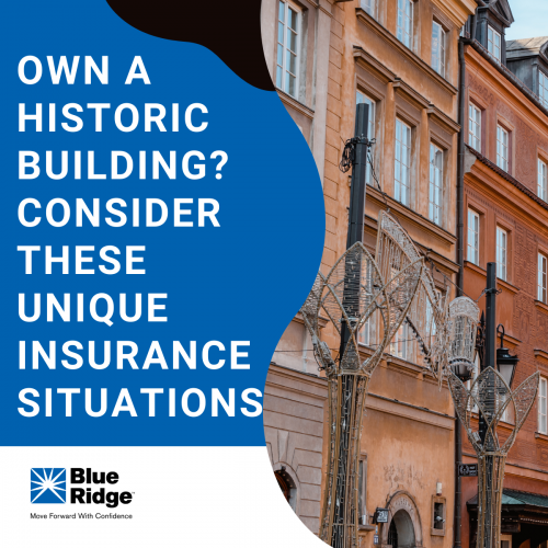Own a Historic Building? Consider These Unique Situations