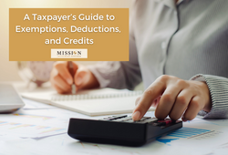 A Taxpayer’s Guide to Exemptions, Deductions, and Credits