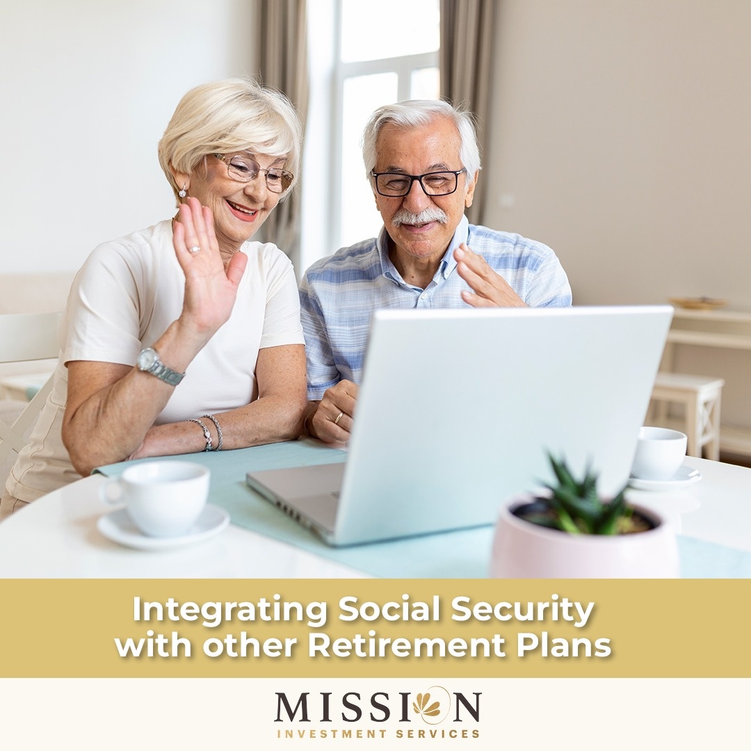 Integrating Social Security with Other Retirement Plans
