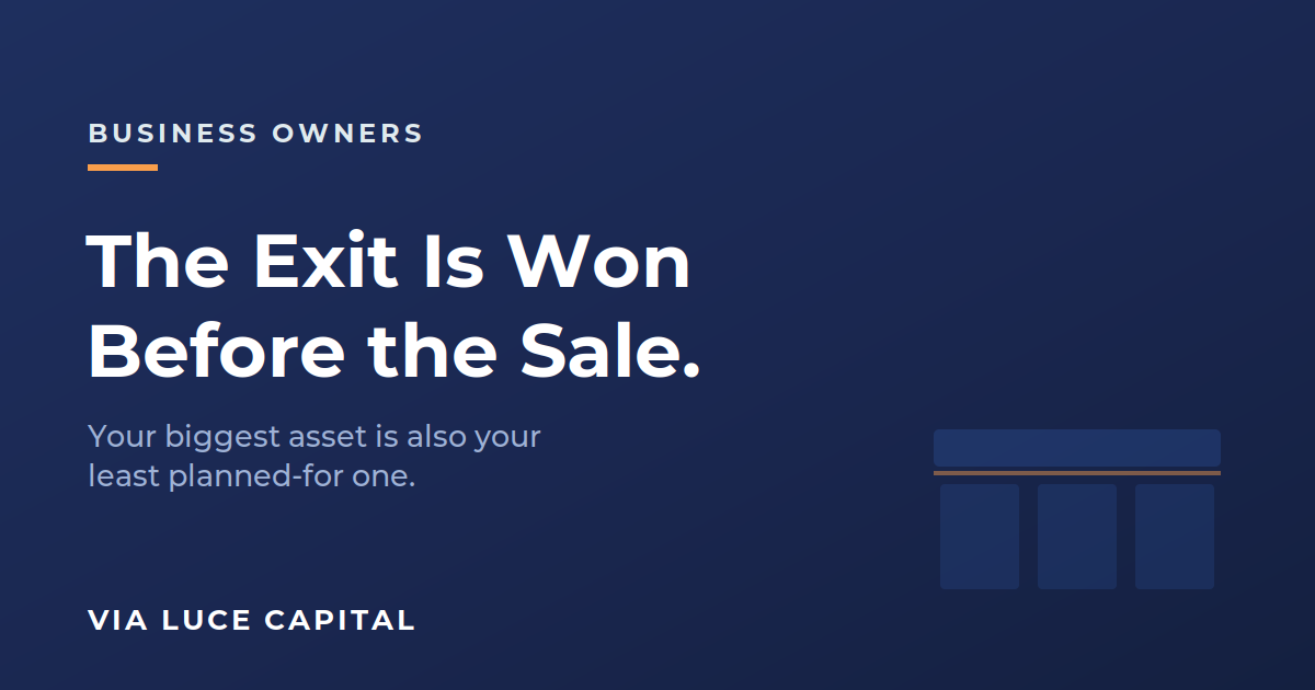 The Exit Is Won Before the Sale