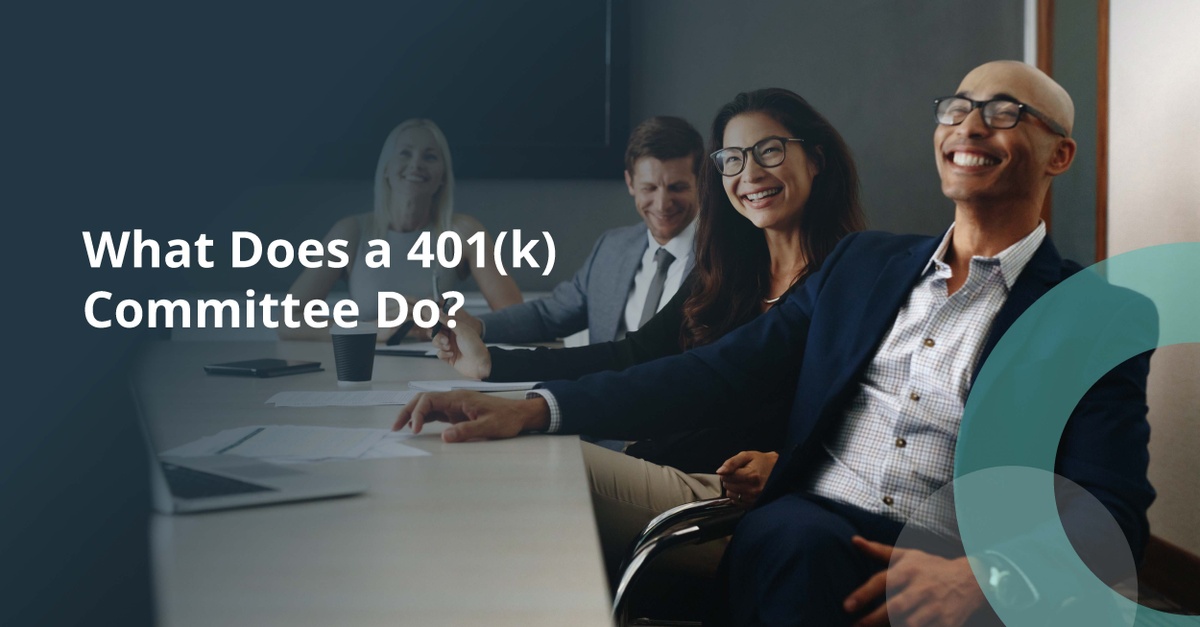What Does a 401(k) Committee Do?