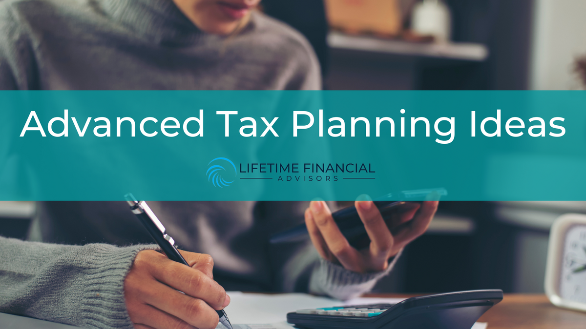 Advanced Tax Planning Ideas: Tax Loss Harvesting & Ways to Quantify the Benefits