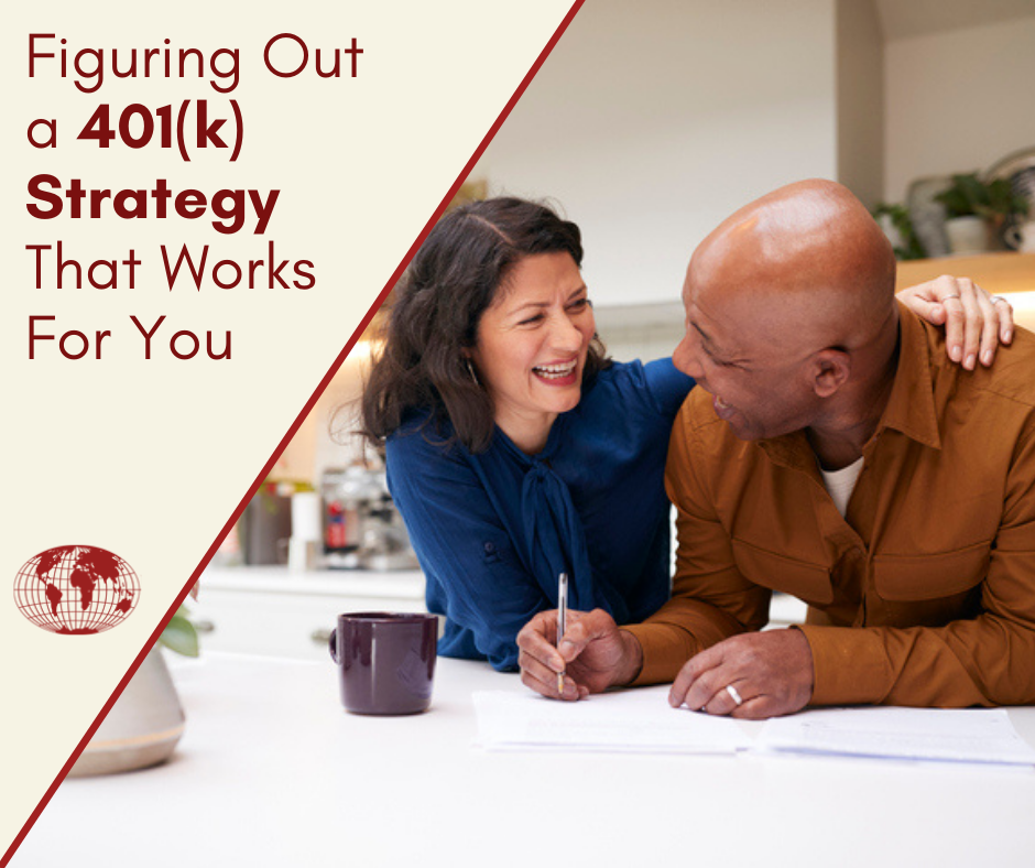 Figuring Out a 401(k) Strategy That Works for You