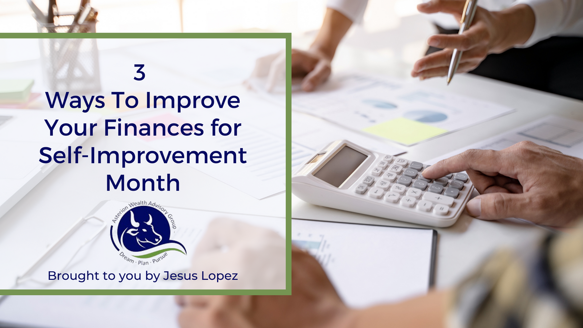 3 Ways To Improve Your Finances for Self-Improvement Month