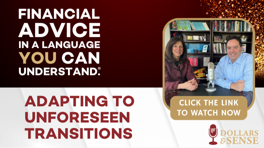 Dollars & Sense: Adapting to Unforeseen Transitions