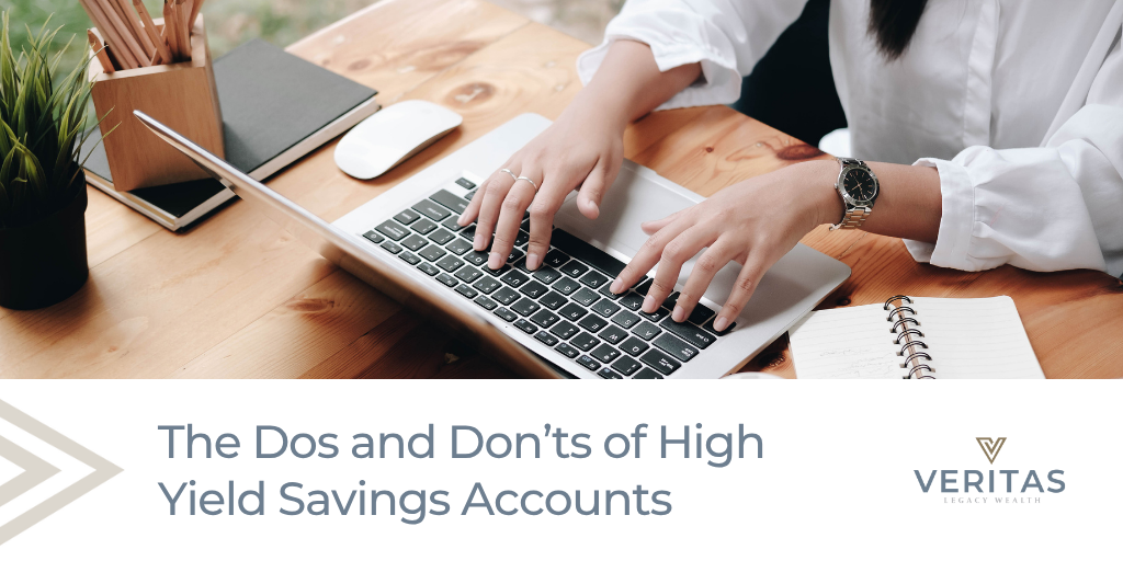 The Dos and Don'ts of High-Yield Savings Accounts