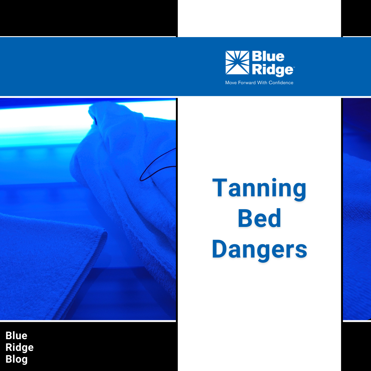 Tanning Bed Dangers | Blue Ridge Risk Partners