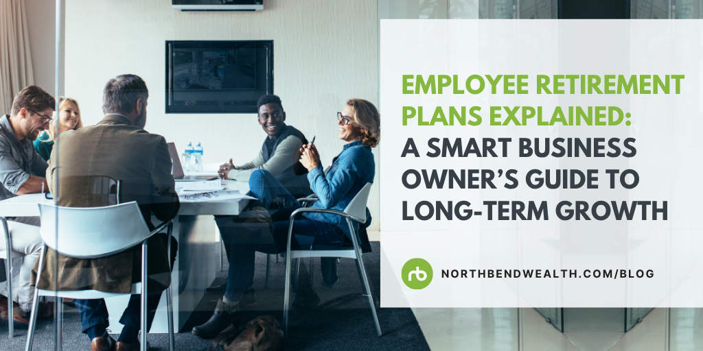 Employee Retirement Plans Explained: A Smart Business Owner’s Guide to Long-Term Growth
