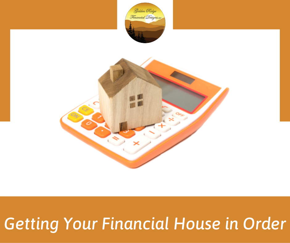 Getting Your Financial House in Order