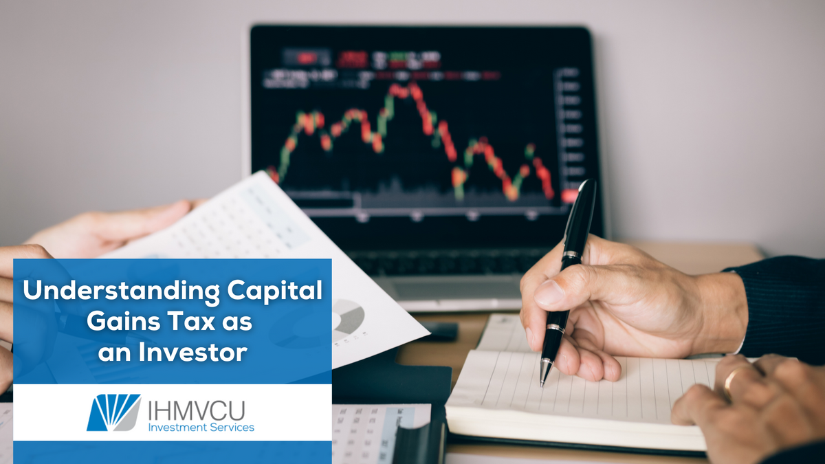 Understanding Capital Gains Tax as an Investor