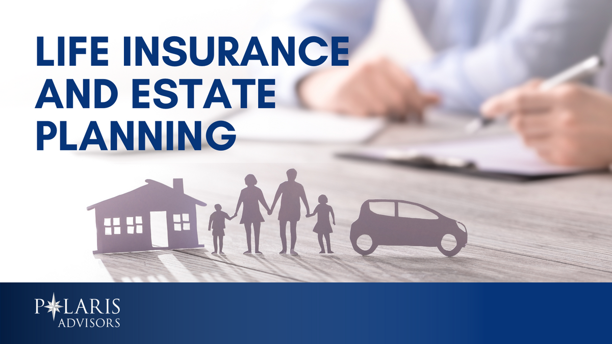Life Insurance and Estate Planning