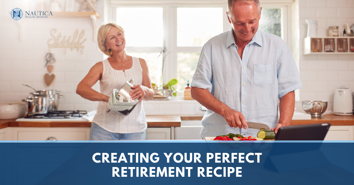 Creating Your Perfect Retirement Recipe