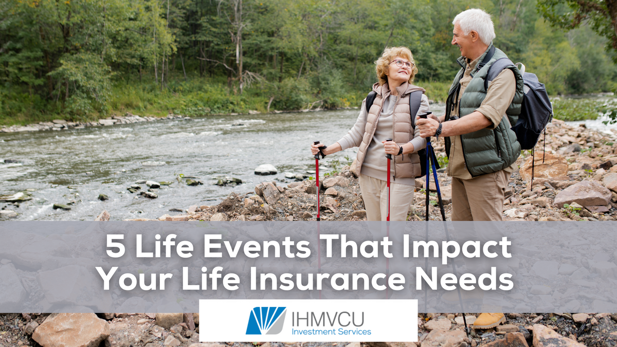 5 Life Events That Impact Your Life Insurance Needs