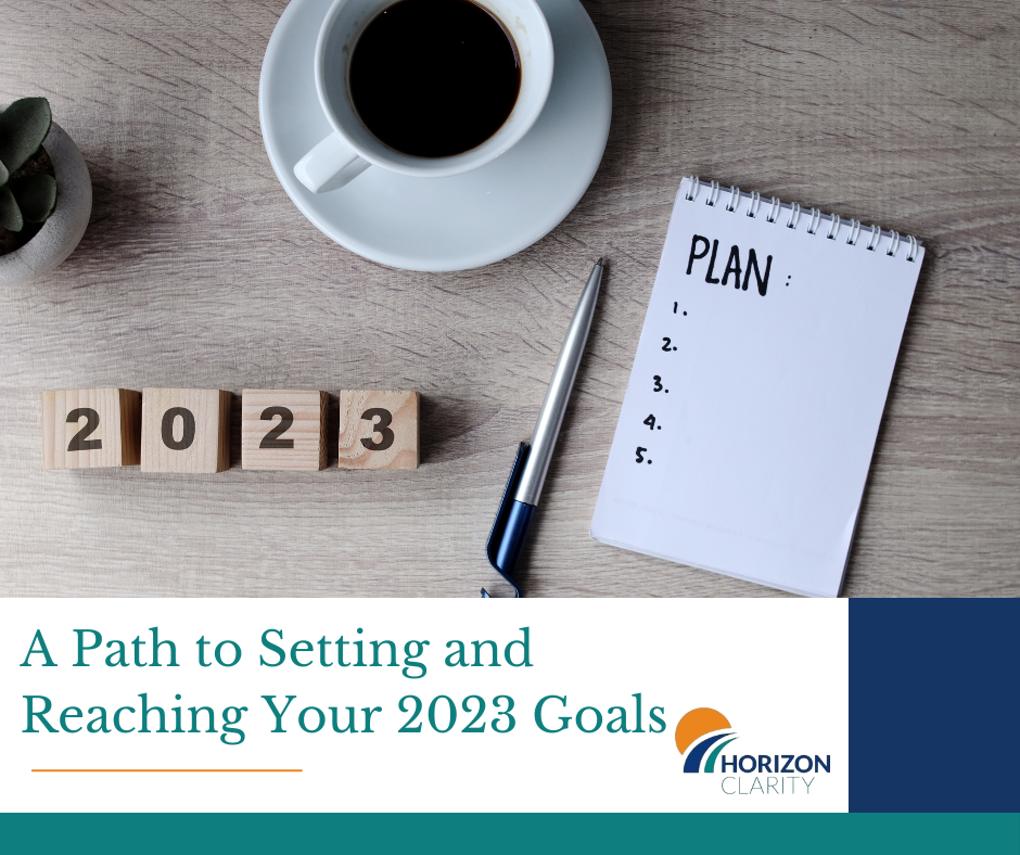 A Path to Setting and Reaching Your 2023 Goals