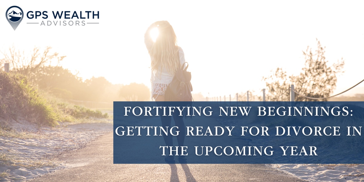 Fortifying New Beginnings: Getting Ready for Divorce in the Upcoming Year