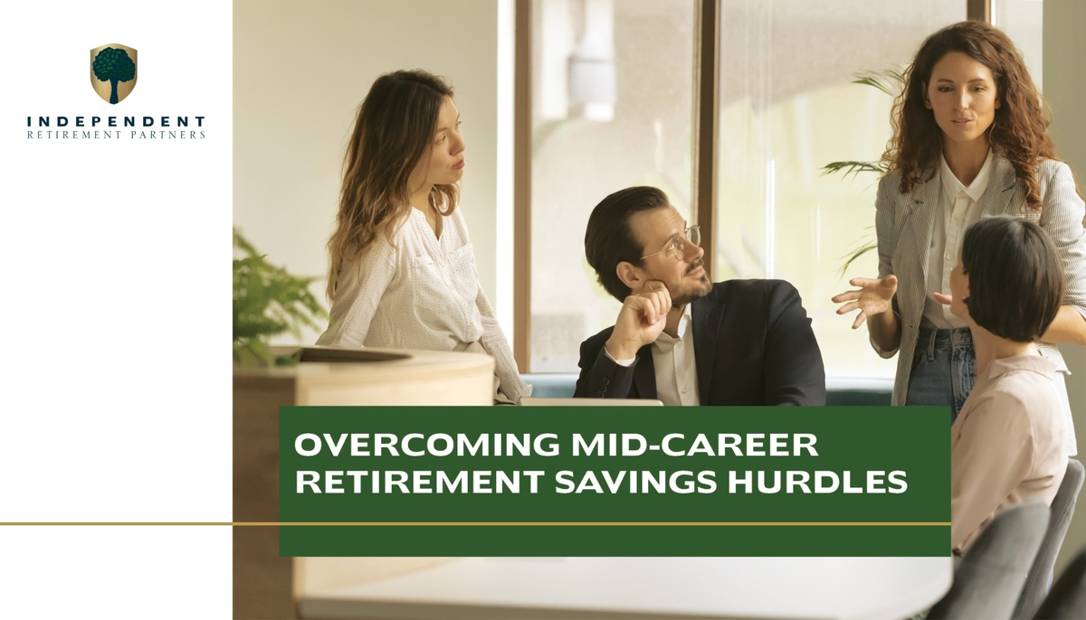 Overcoming Mid-Career Retirement Savings Hurdles