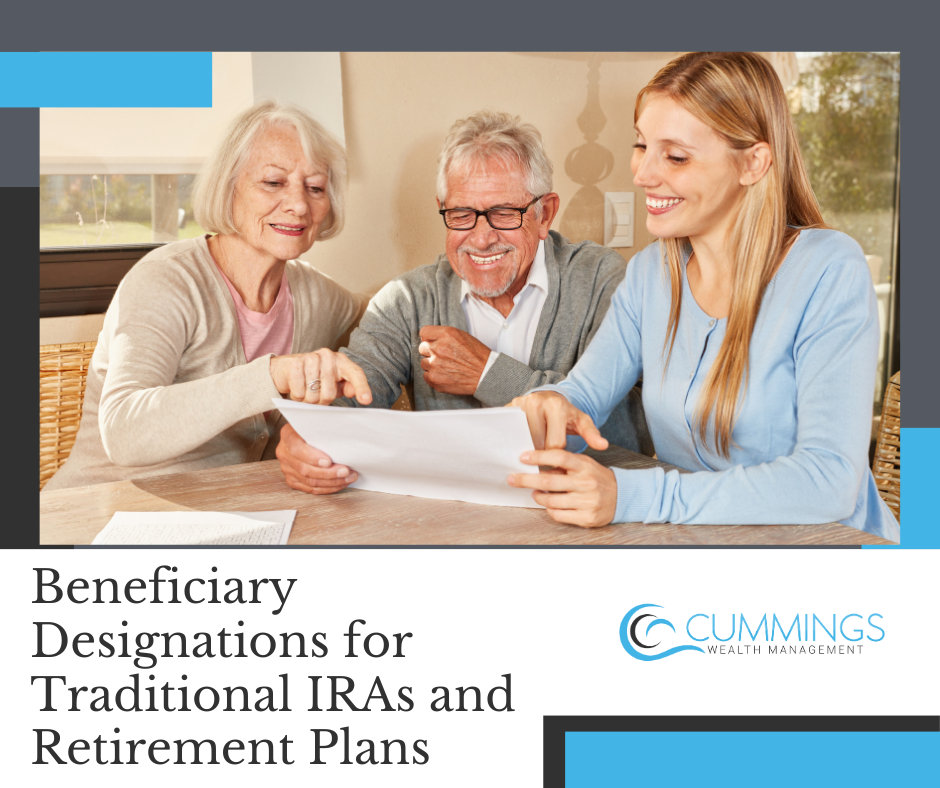 Beneficiary Designations for Traditional IRAs and Retirement Plans