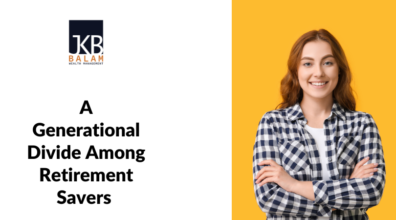 A Generational Divide Among Retirement Savers