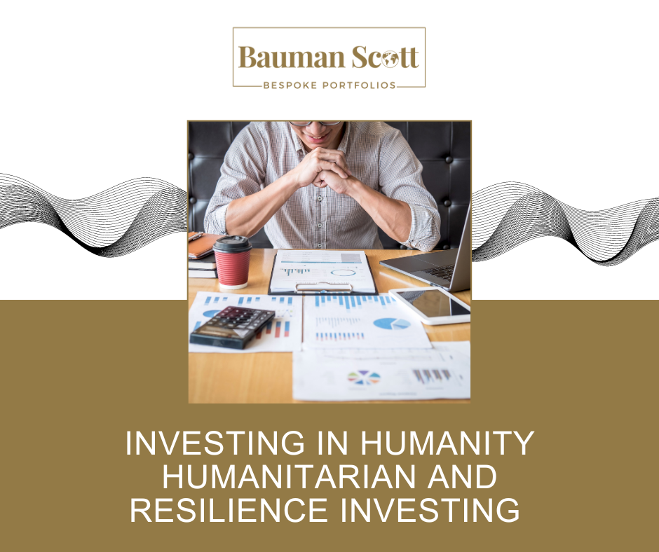 Investing in Humanity: Humanitarian and Resilience Investing