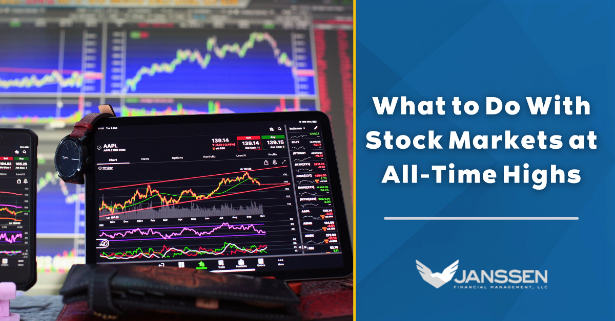 What to do With Stock Markets at All-Time Highs