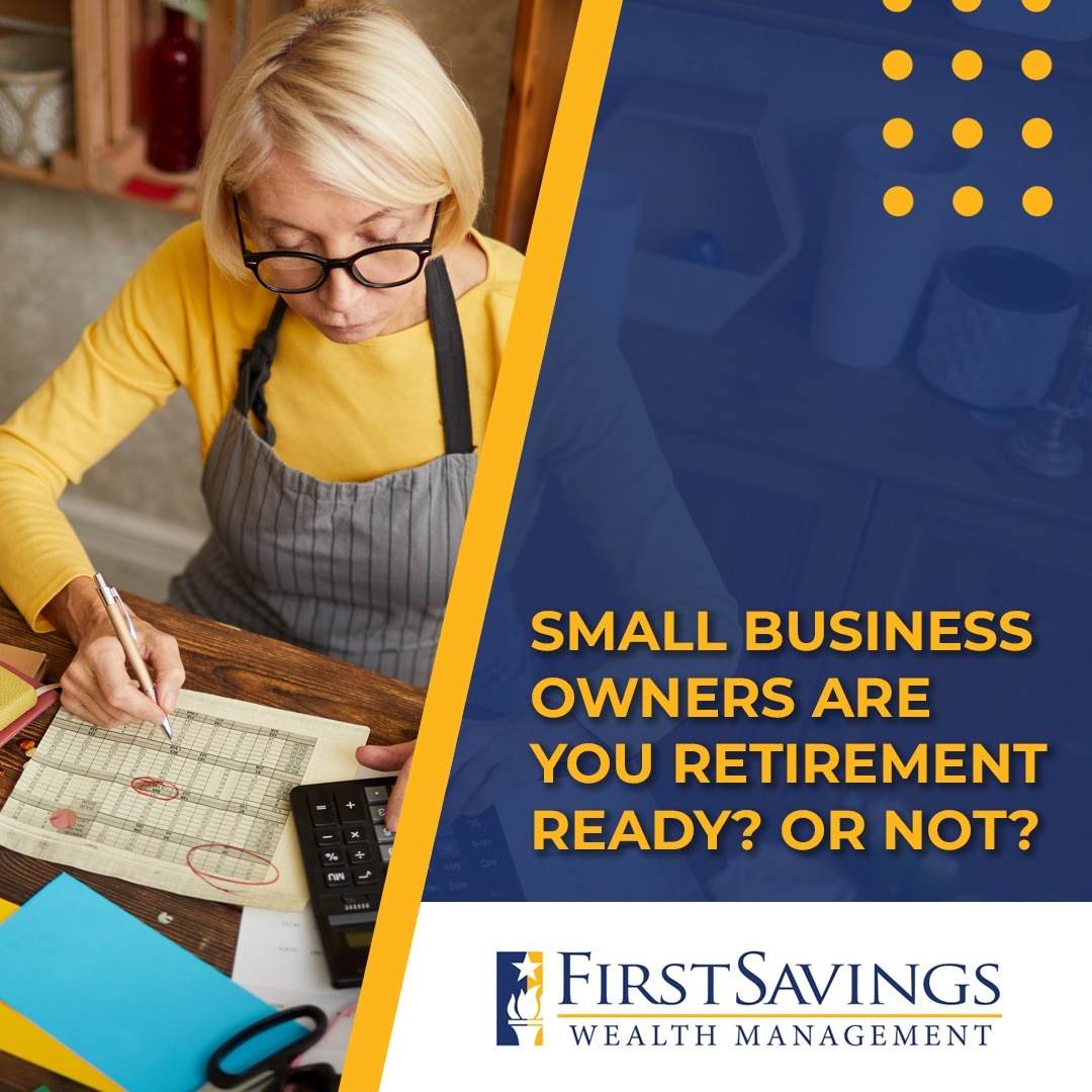 Small Business Owners: Are You Retirement Ready (or Not)?