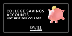 College Savings: Not Just for College