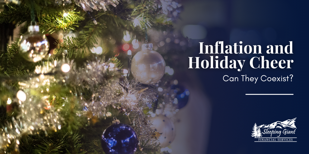 Inflation and Holiday Cheer: May they coexist?