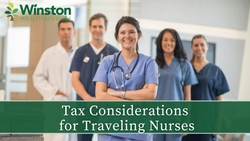 Tax Considerations for Traveling Nurses