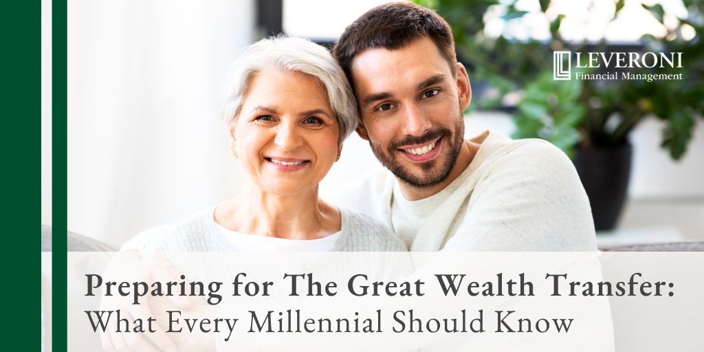 Preparing for The Great Wealth Transfer: What Every Millennial Should Know