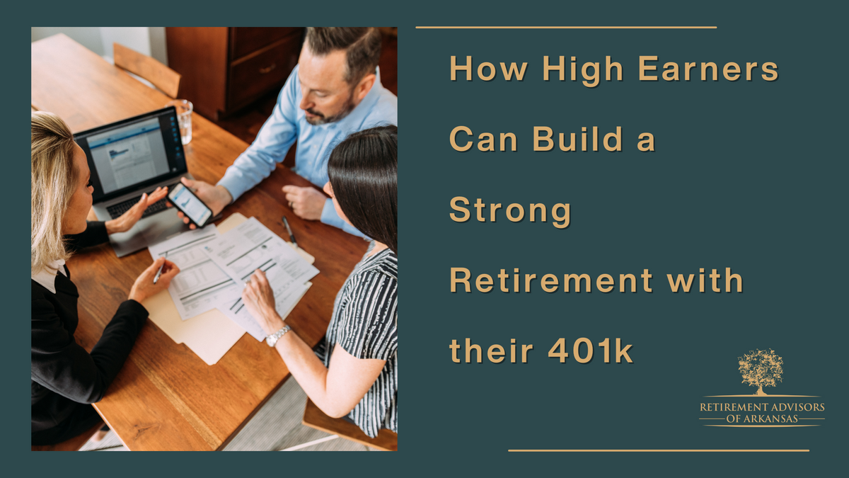 How High Earners Can Build a Strong Retirement with Their 401(k)
