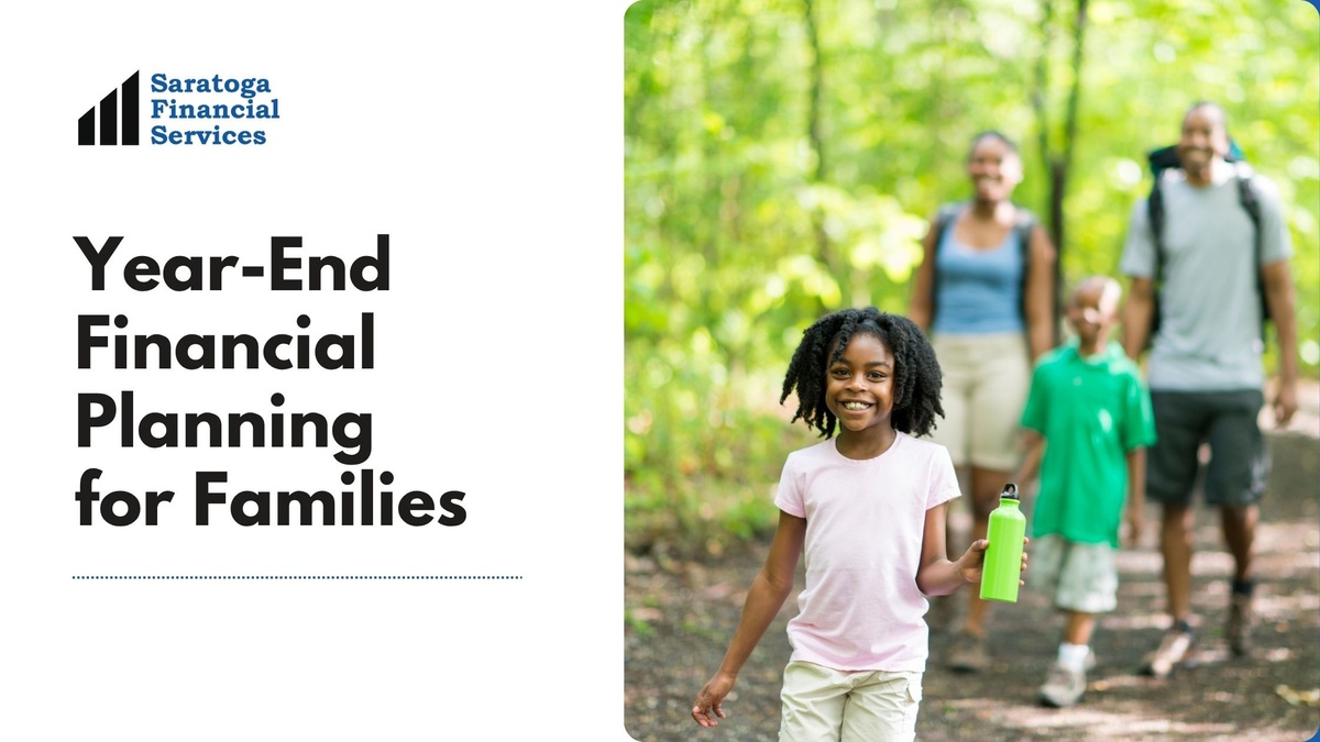 Year End Financial Planning for Families