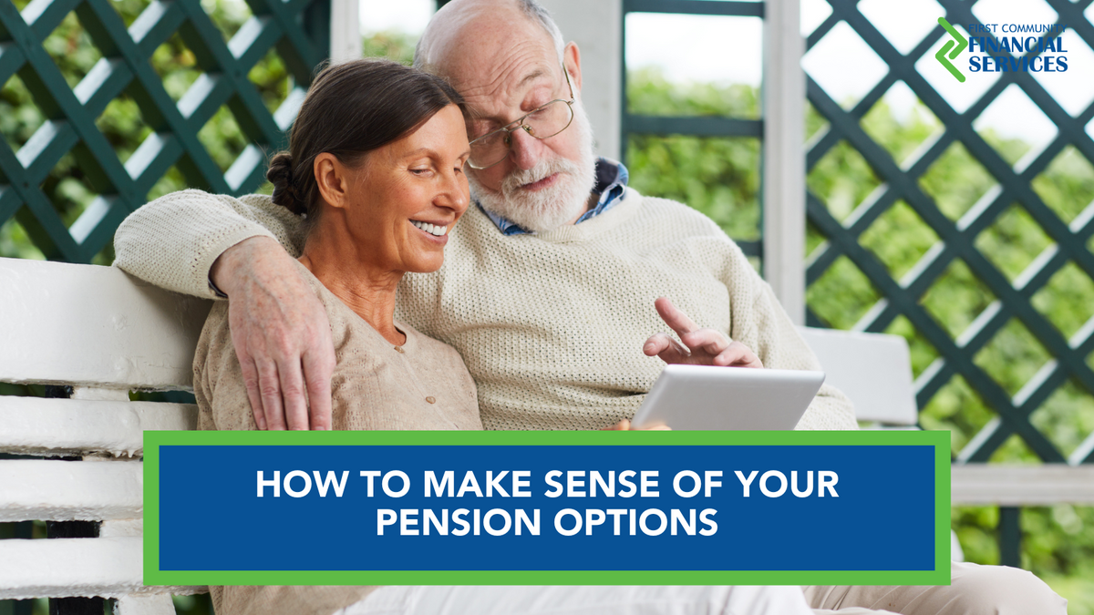 How to Make Sense of Your Pension Options