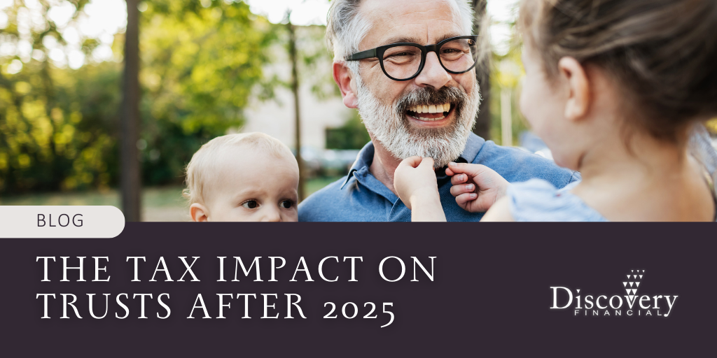 The Tax Impact on Trusts After 2025