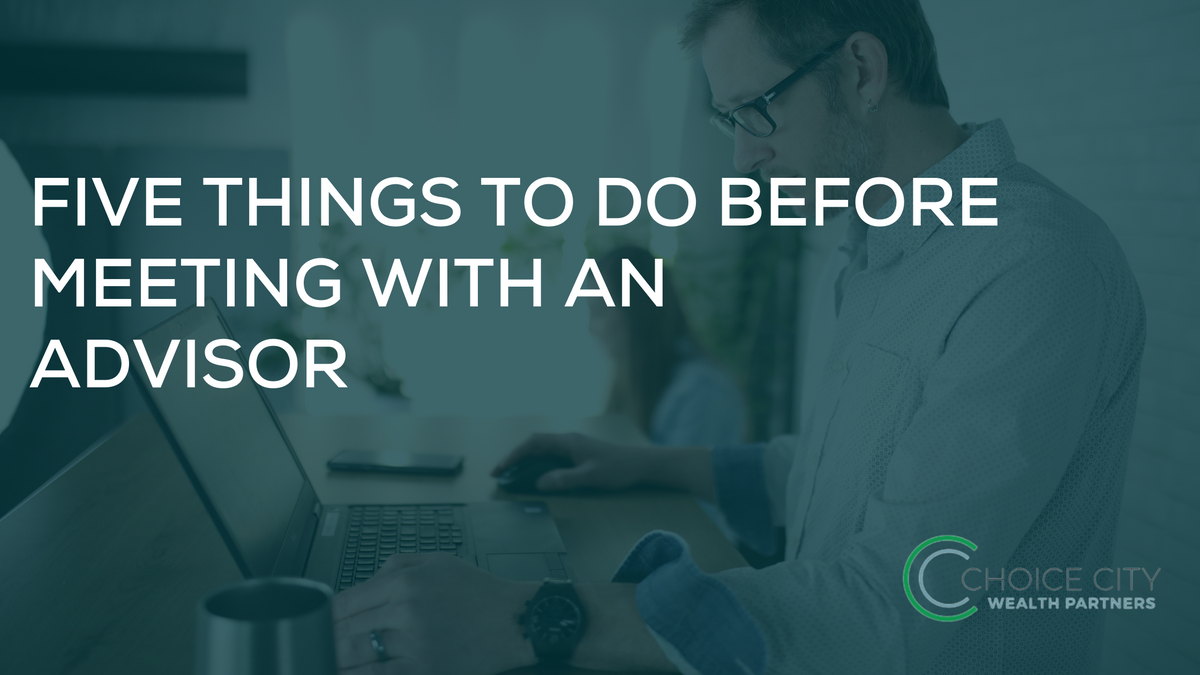 Five Things to Do Before Meeting With an Advisor