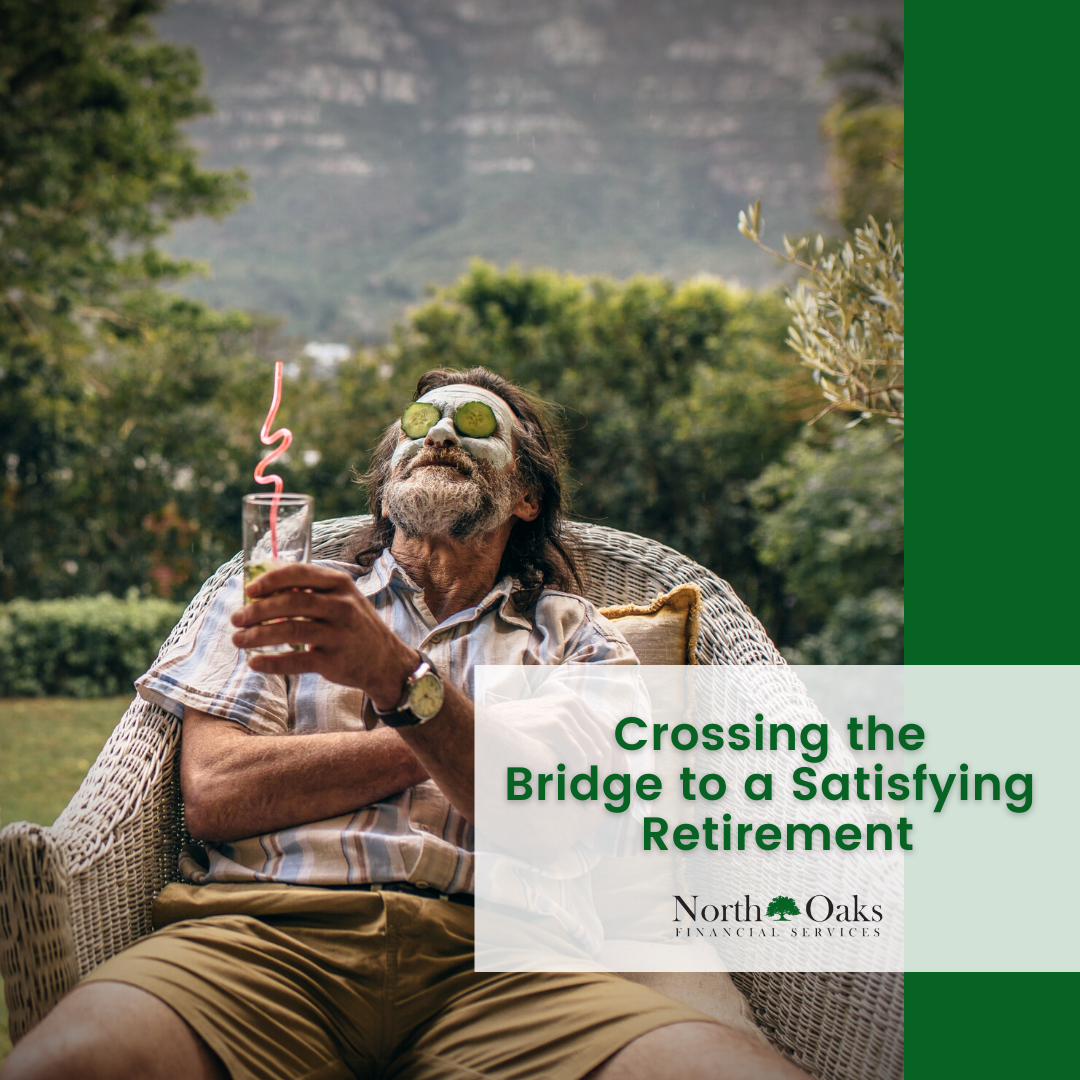 Crossing the Bridge to a Satisfying Retirement