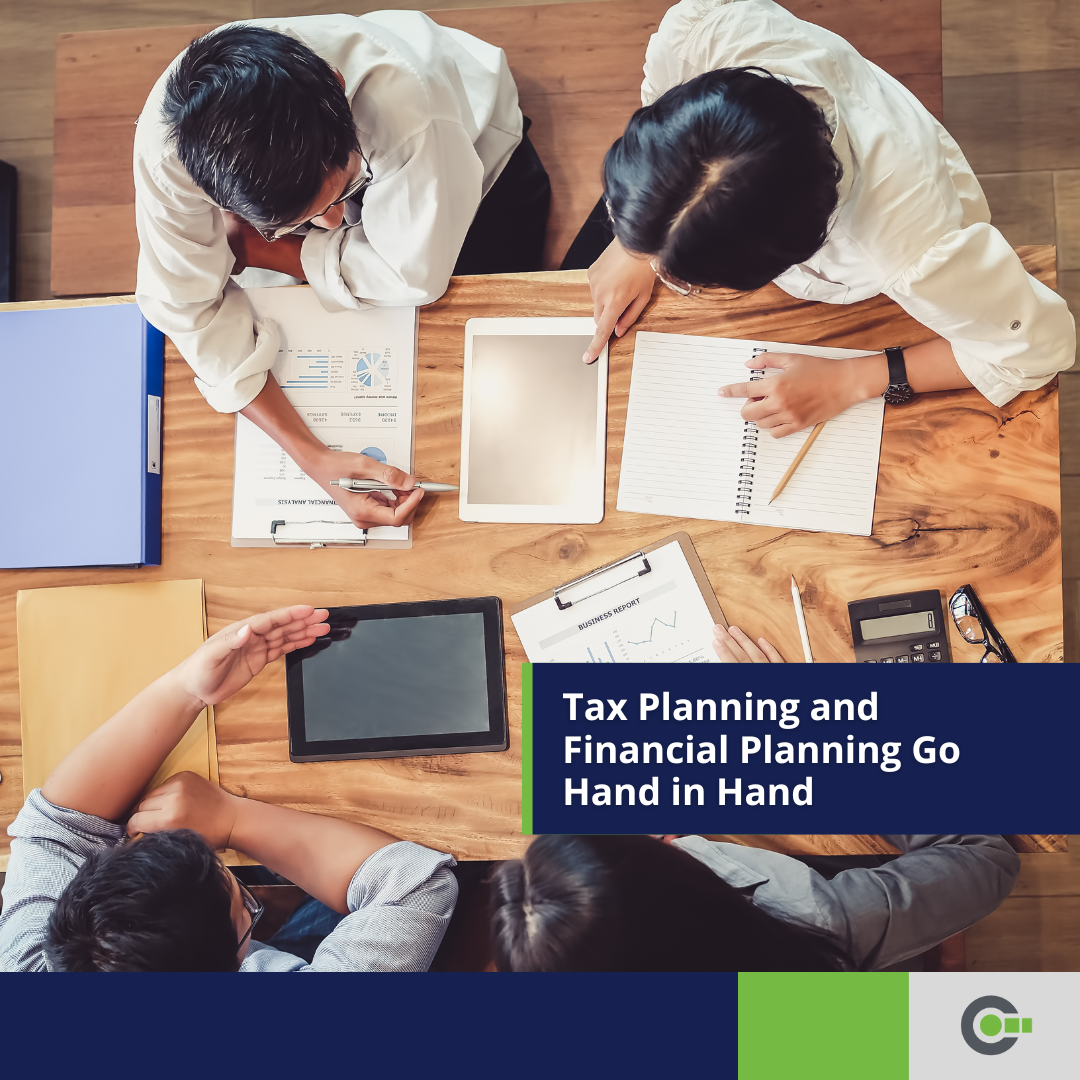 Tax Planning and Financial Planning Go Hand in Hand