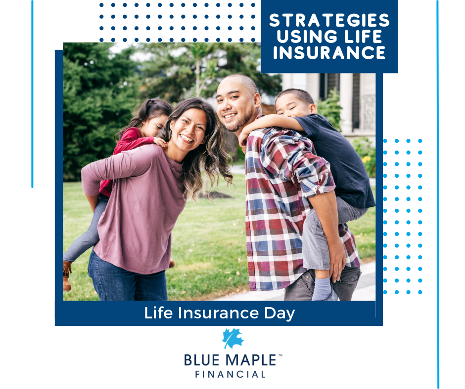 Strategies Using Life Insurance